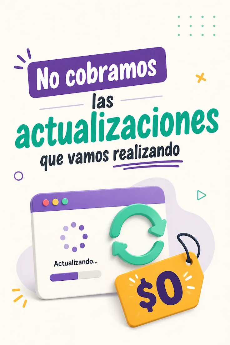 No cobramos las actualizaciones que vamos realizando