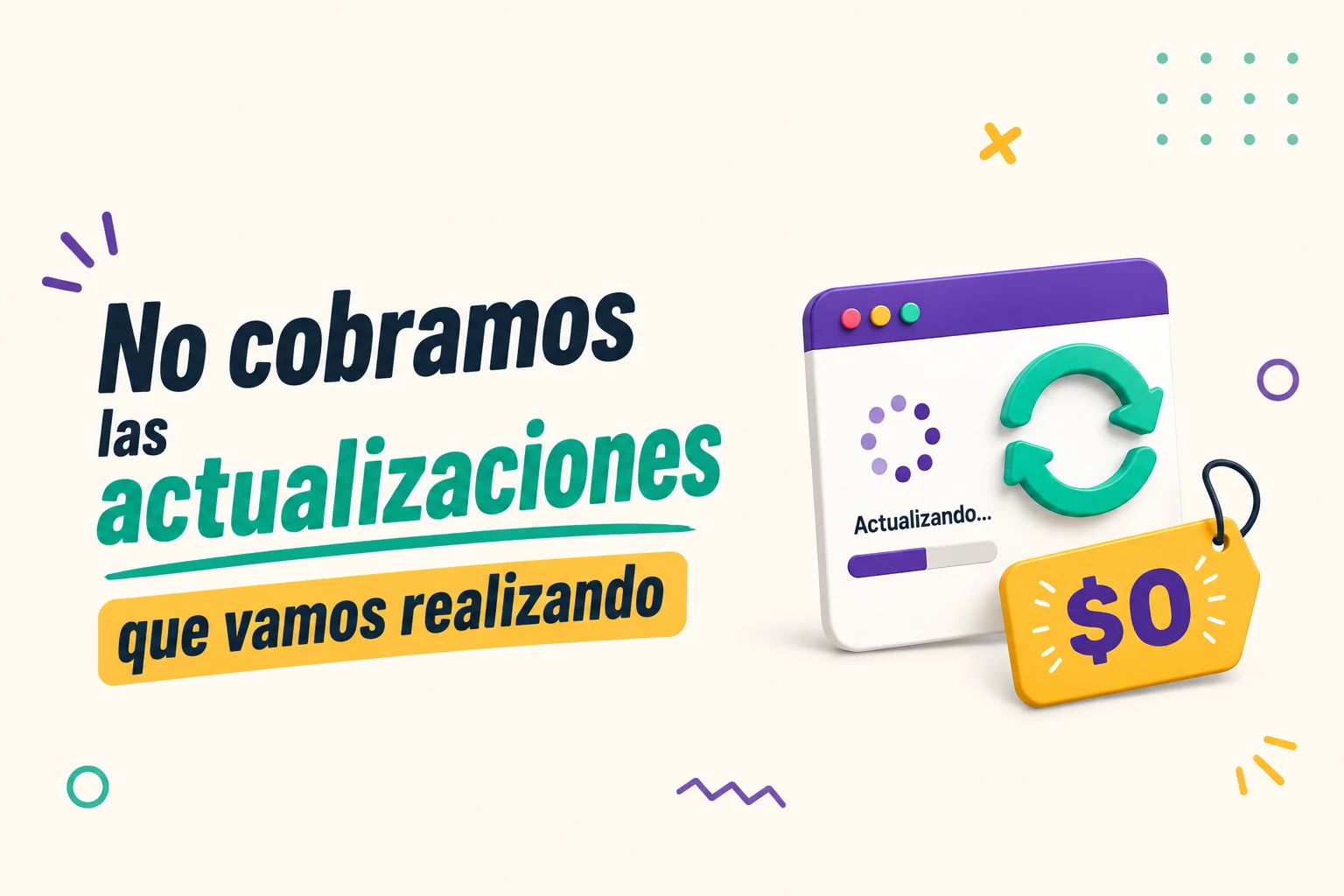 No cobramos las actualizaciones que vamos realizando